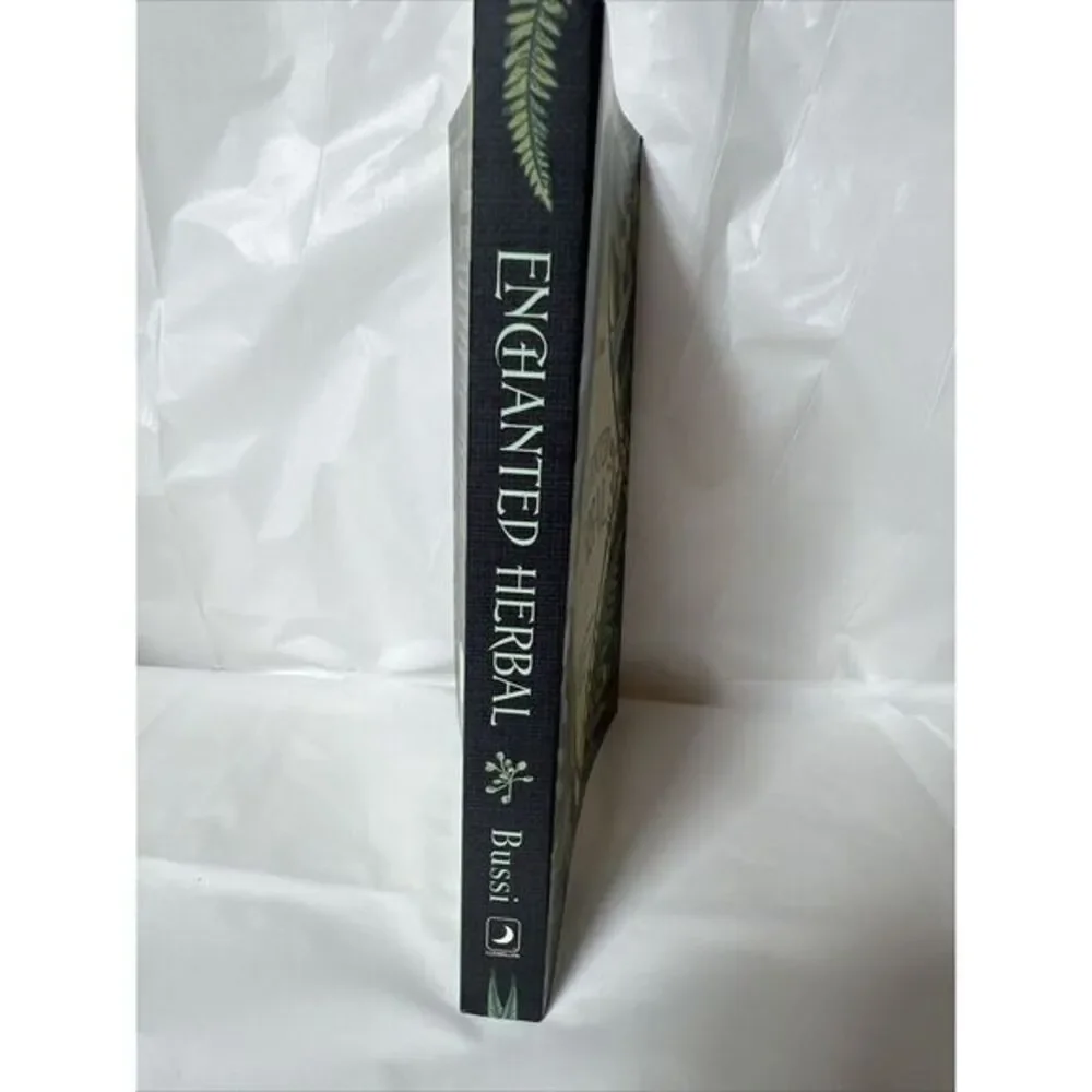 Enchanted Herbal : Connect‎ to Nature and Celebrate the Seasons by Gail Bussi...